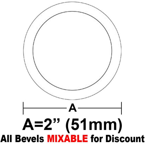 BVR2-Circle Bevel 2" 